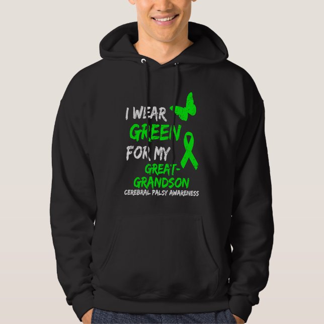 I Wear Green For My Great Grandson Cerebral Palsy  Hoodie (Framsida)