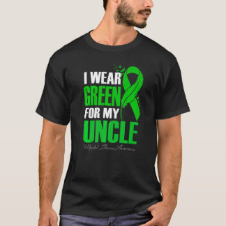 I Wear Green For My Uncle Mental Illness Awareness T Shirt