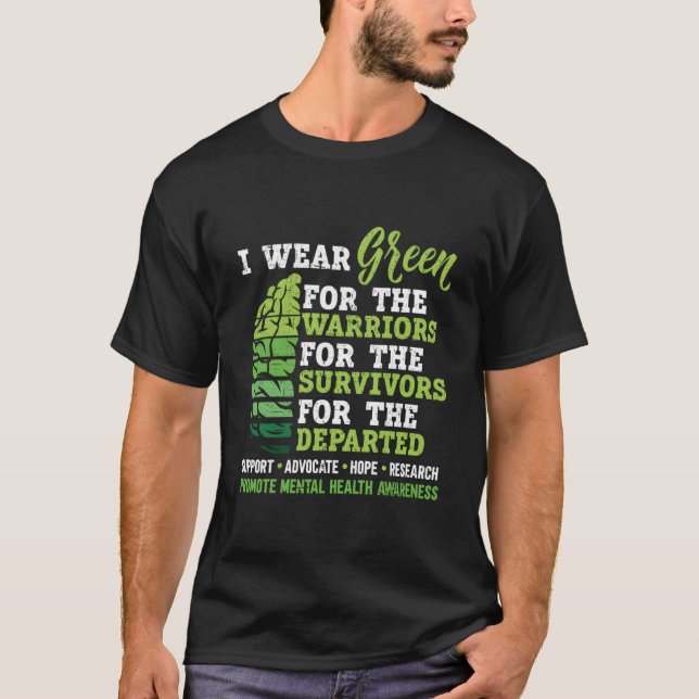 I Wear Green For Tal Health Awareness Fight The St T Shirt (Framsida)