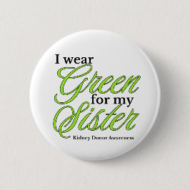 I wear Green to Support my sister Knapp