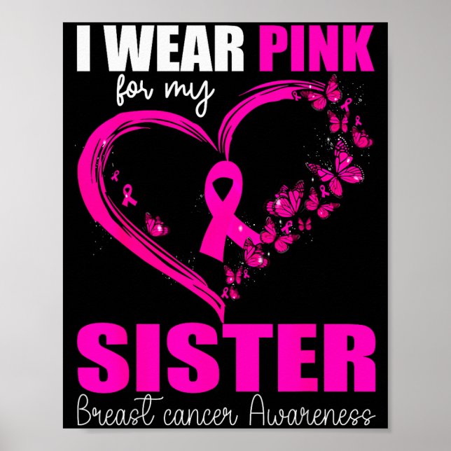 I Wear Nk For My Sister Breast Cancer Heart Ribbon Poster (Framsidan)