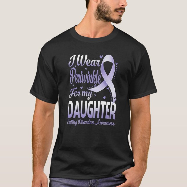 I Wear Periwinkle For My Daughter Eating Disorders T Shirt (Framsida)