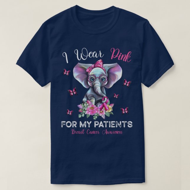 I Wear Pink For My Patients Elephant Breast Cancer T Shirt (Design framsida)