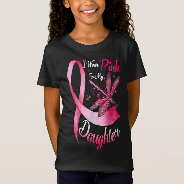 I wear pink  my daughter dragonfly breast cancer t shirt (Framsida)