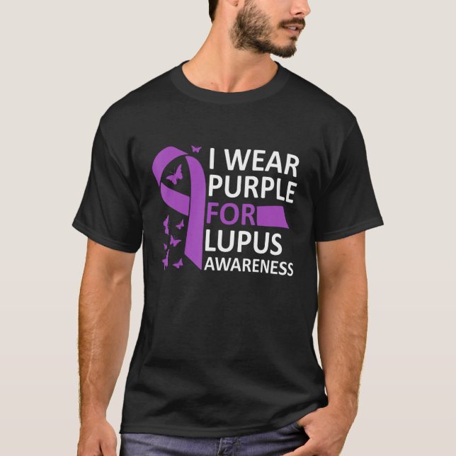 I Wear Purple For Lupus Awareness Lupus Warrior T Shirt (Framsida)