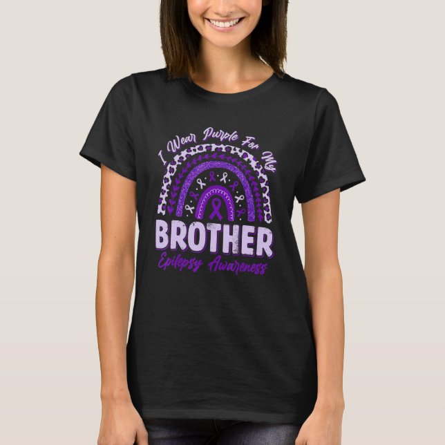 I Wear Purple For My Brother Epilepsy Awareness Ra T Shirt (Framsida)