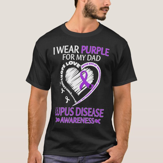 I wear Purple for my dad Lupus Disease Awareness T Shirt (Framsida)