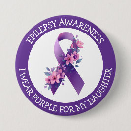I Wear Purple for my Daughter | Epilepsy Awareness Knapp