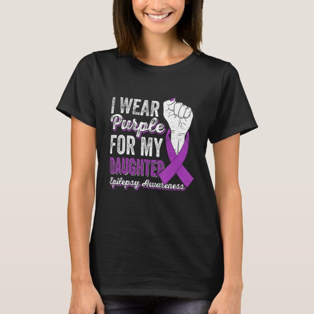 I Wear Purple For My Daughter Ribbon Epilepsy Awar T Shirt (Framsida)