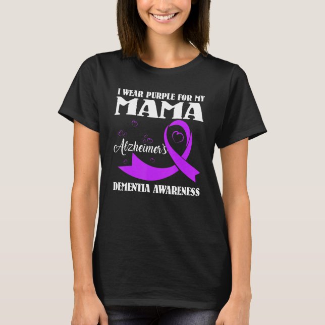 I Wear Purple For My Mom Alzheimer's Dementia Awar T Shirt (Framsida)