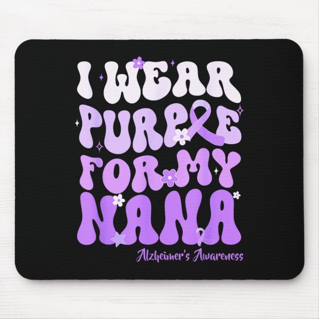 I Wear Purple For My Nana Heimers Awareness Suprt  Musmatta (Framsidan)