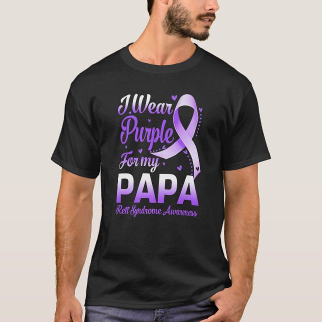 I Wear Purple For My Papa Rett Syndrome Awareness  T Shirt (Framsida)