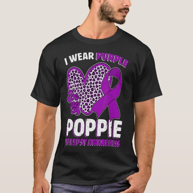 I Wear Purple For My Poppie Epilepsy Awareness Leo T Shirt (Framsida)