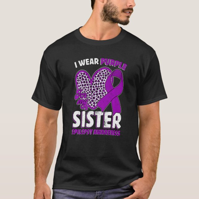 I Wear Purple For My Sister Epilepsy Awareness Leo T Shirt (Framsida)