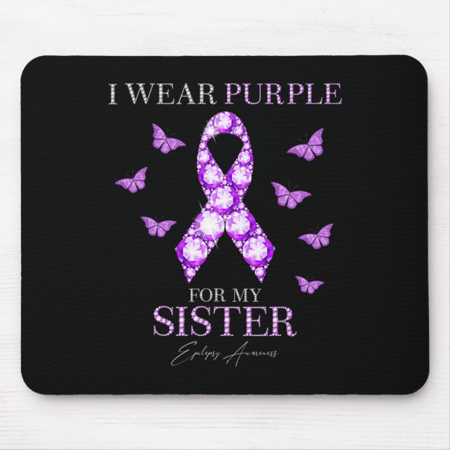 I Wear Purple For My Sister Epilepsy Awareness Mon Musmatta (Framsidan)