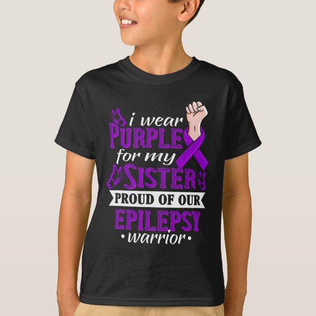 I Wear Purple For My Sister Epilepsy Warrior Aware T Shirt (Framsida)