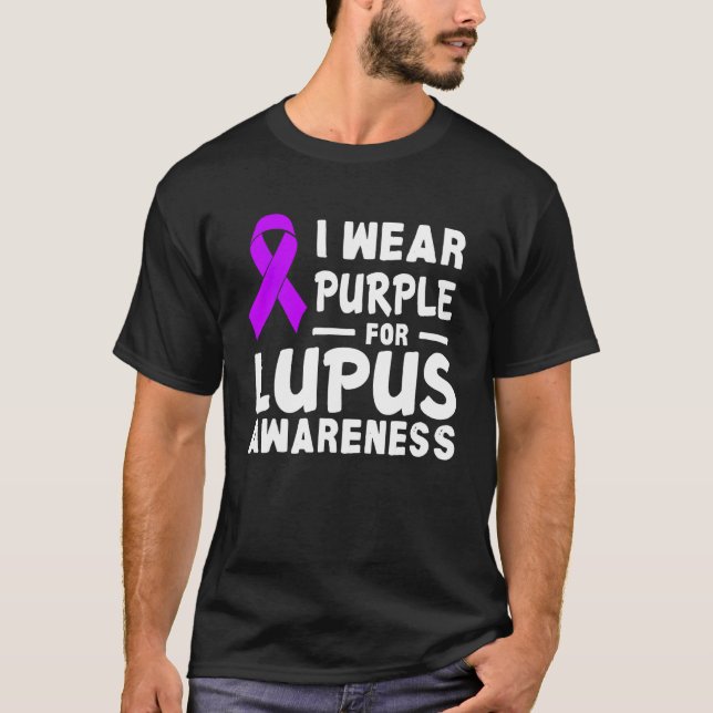 I Wear Purple For Myself Lupus Awareness Warriors  T Shirt (Framsida)