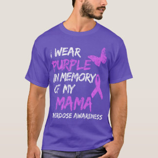 I Wear Purple In Memory Of My Mama Overdose Awaren T Shirt