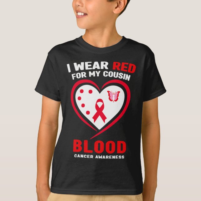 I Wear Red For My Cousin Blood Cancer Awareness  T Shirt (Framsida)