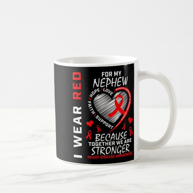 I Wear Red For My Nephew Heart Disease Awareness  Kaffemugg (Höger)