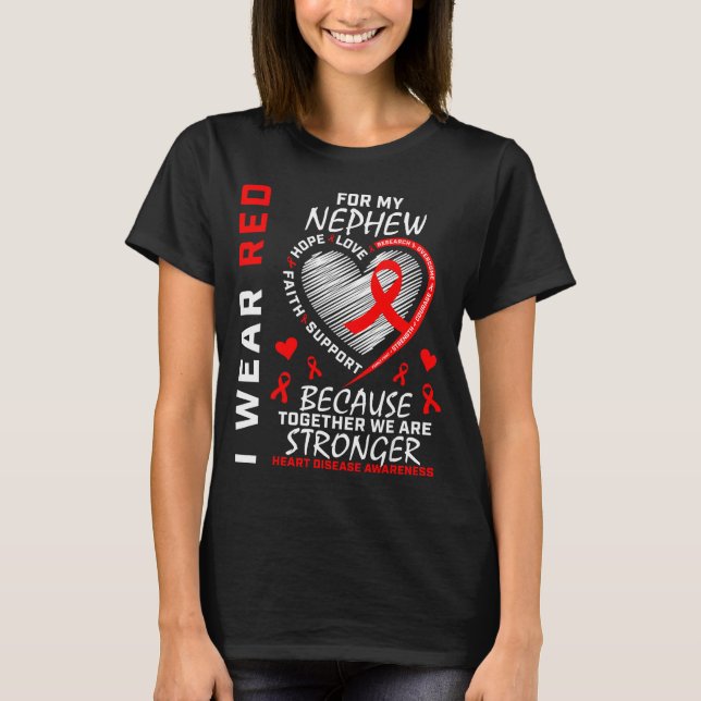 I Wear Red For My Nephew Heart Disease Awareness  T Shirt (Framsida)