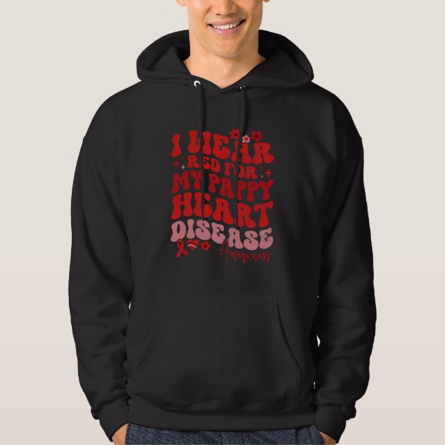 I Wear Red For My Pappy Heart Disease Saying Hoodie (Framsida)