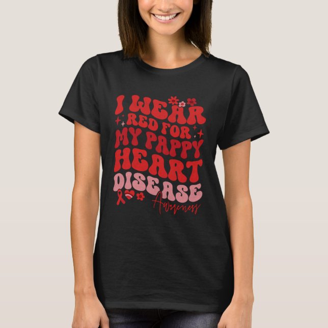I Wear Red For My Pappy Heart Disease Saying T Shirt (Framsida)