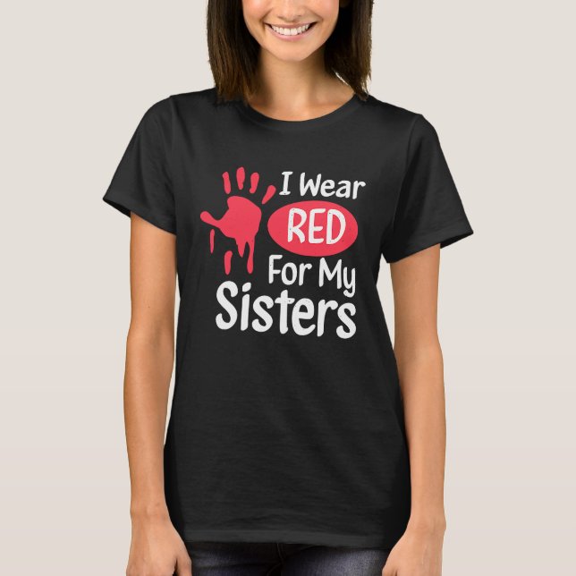 I Wear Red For My Sisters Native American Cherokee T Shirt (Framsida)