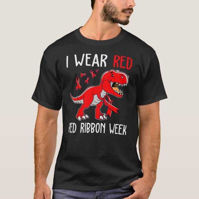 I Wear Red For Red Ribbon Week Awareness Dinosaur T Shirt (Framsida)