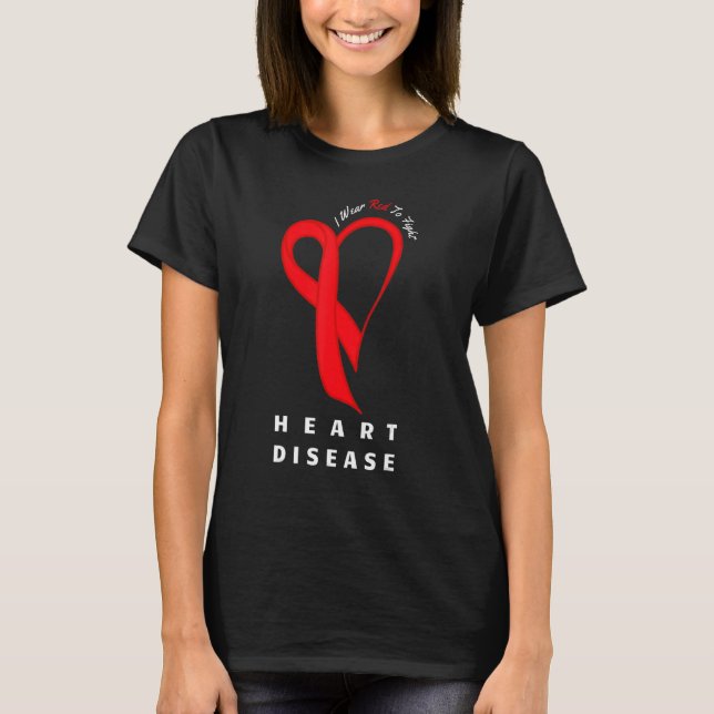 I Wear Red To Fight Heart Disease Awareness CHD Gi T Shirt (Framsida)