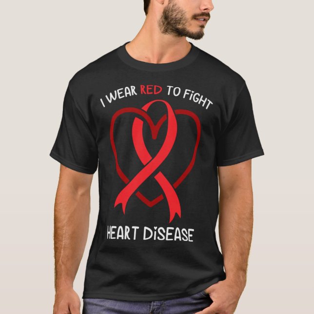 I Wear Red To Fight Heart Disease Awareness CHD  R T Shirt (Framsida)