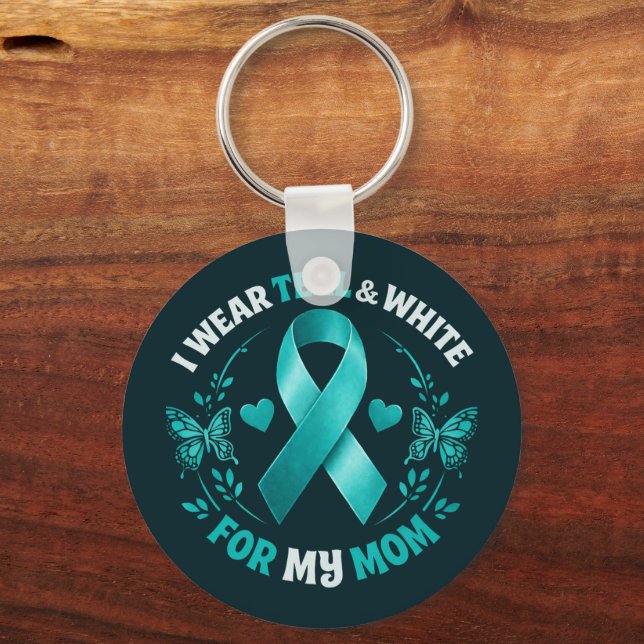 I Wear Teal For My Mom Nyckelring (Framsida)