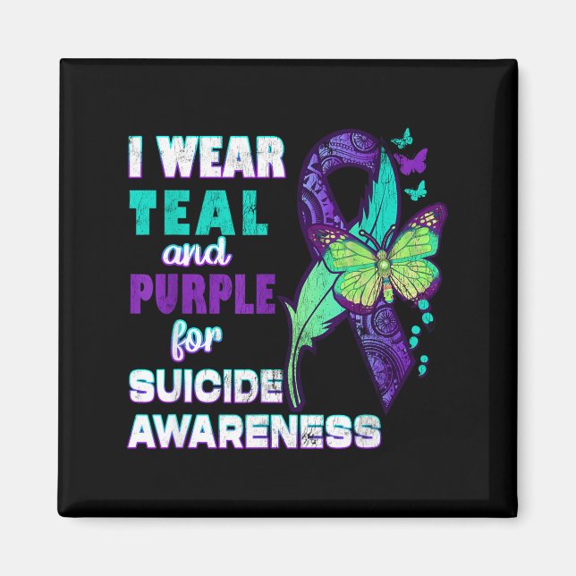 I Wear Teal Purple For Suicide Awareness You Women Magnet (Framsidan)
