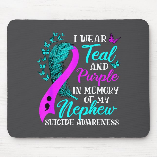 I Wear Teal Purple In Memory Of My Nephew Suicide  Musmatta (Framsidan)