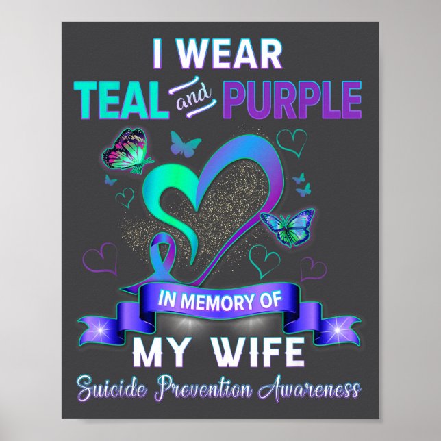 I Wear Teal Purple In Memory Of My Wife Suicide Pr Poster (Framsidan)