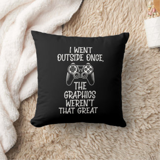 I Went Outside - Funny Gamer Kudde