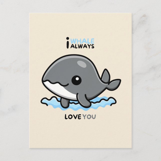 "I Whale Always Love You" card Vykort (Framsida)