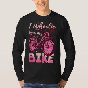 I Wheelie Kärlek My Bike T Shirt