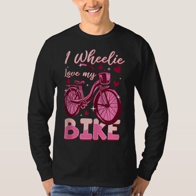 I Wheelie Kärlek My Bike T Shirt (Framsida)