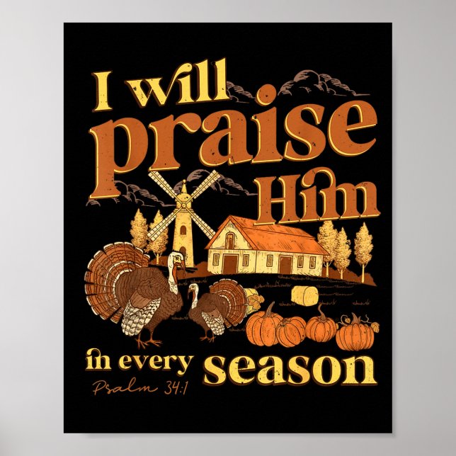 I Will Praise Him In Many Season Christian Farm Fa Poster (Framsidan)