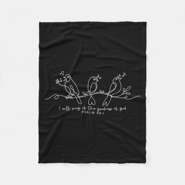 I Will Sing Of The Goodness Of God Psalm 89_1 Chri Fleecefilt (Framsidan)