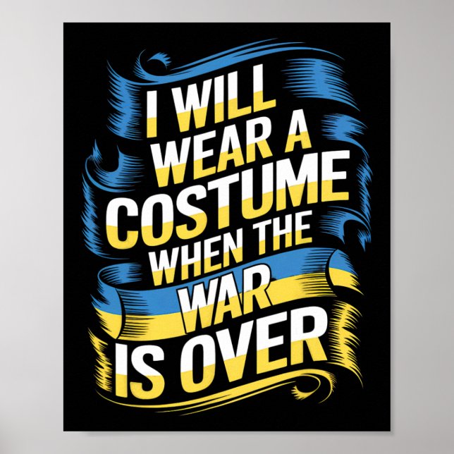 I Will Wear A Costume When The War Is Over  Poster (Framsidan)