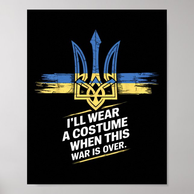 I Will Wear A Costume When This War Is Over 1  Poster (Framsidan)