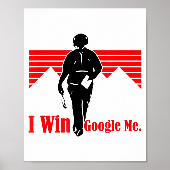 I Win Google Me Motivational Retro Silhouette Shir Poster (Framsidan)