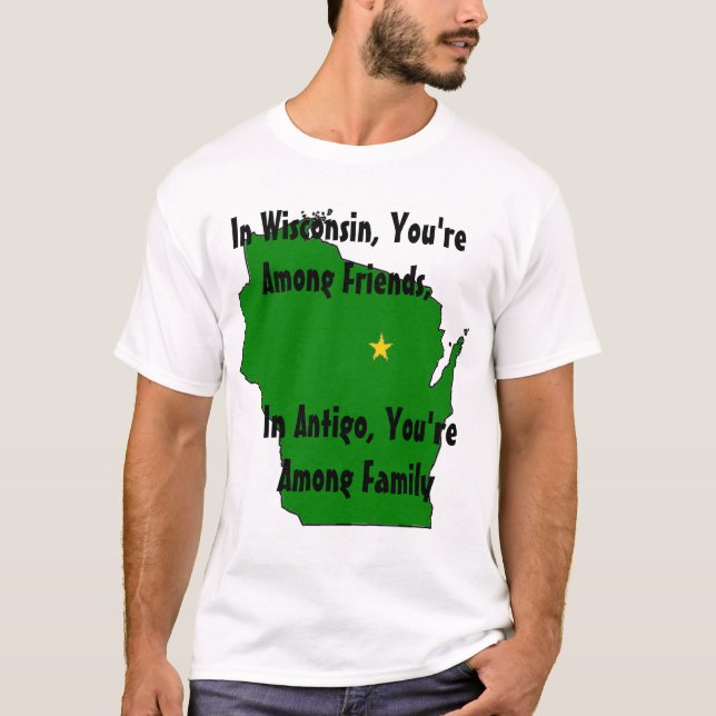 I Wisconsin är du bland vänner,… T-shirt (Framsida)