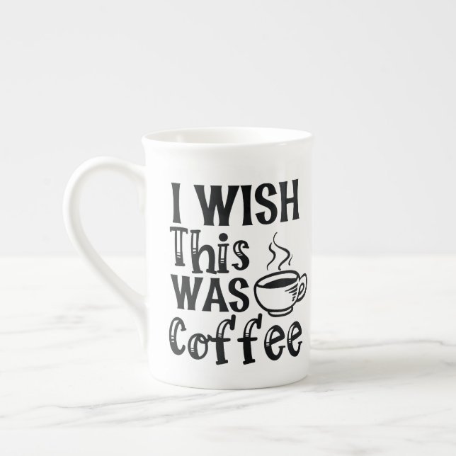 I Wish This Was Coffee" - Ironic Typography Benporslin Mugg (Vänster)
