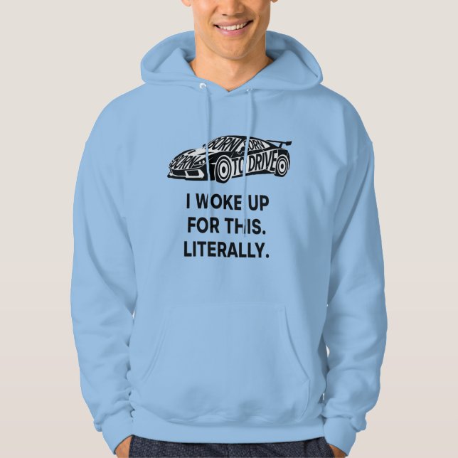 I Woke Up For This Hoodie – Literal Humor with Bus (Framsida)