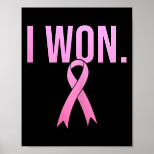 I Won Bröstcancer överlevande Awareness Month Rosa Poster