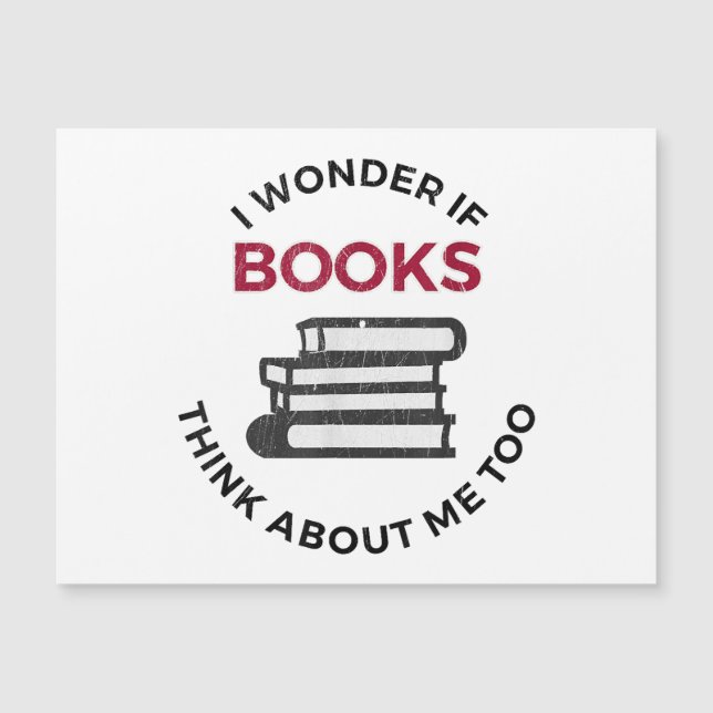 I Wonder If Books Think About Me Too - Funny Readi (Framsida)