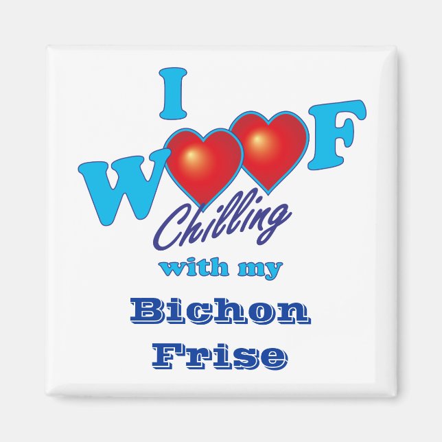 I Woof Bichon Frise Magnet (Framsidan)